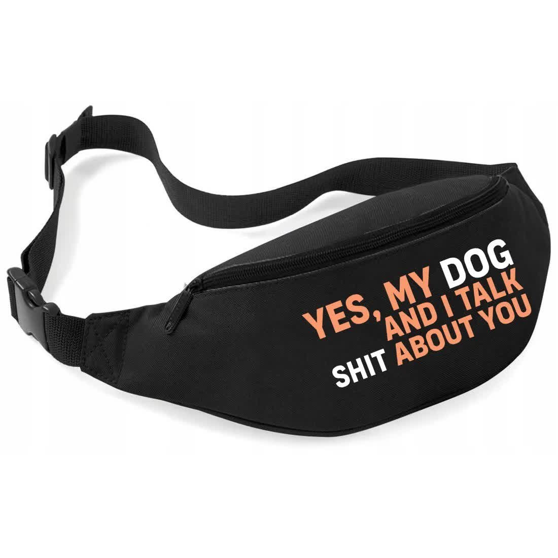 Nerka Saszetka YES MY DOG AND I TALK SHIT ABOUT YOU Czarny Wzory