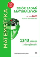 Podręczniki dla liceum - Matematyka Zbiór zadań maturalnych Lata 2010-2025 Poziom podstawowy 1243 zadań Cke z rozwiązaniami - Ryszard Pagacz - książka - miniaturka - grafika 1