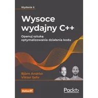 Podstawy obsługi komputera - Wysoce wydajny C++. Opanuj sztukę optymalizowania działania kodu. Wydanie II - miniaturka - grafika 1