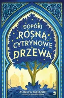 Literatura obyczajowa - Dopóki rosną cytrynowe drzewa - miniaturka - grafika 1