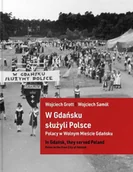 Historia Polski - W Gdańsku służyli Polsce - miniaturka - grafika 1