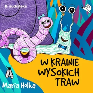 W Krainie Wysokich Traw - Audiobooki dla dzieci i młodzieży - miniaturka - grafika 1