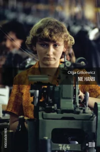 Nie hańbi Gitkiewicz Olga - Felietony i reportaże - miniaturka - grafika 1