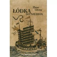 Poezja - Wydawnictwo Adam Marszałek Łódką do niebios Lihong Zhao - miniaturka - grafika 1