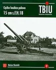 Historia świata - Ciężka haubica polowa 15 cm s.F.H.18 - miniaturka - grafika 1