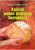 Religia i religioznawstwo - Kościół wobec problemu bezrobocia + autograf Bronisław Mierzwiński - miniaturka - grafika 1