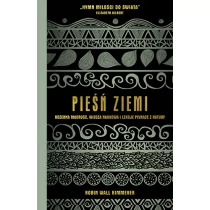 Pieśń Ziemi. Rdzenna mądrość, wiedza naukowa i lekcje płynące z natury - Felietony i reportaże - miniaturka - grafika 1