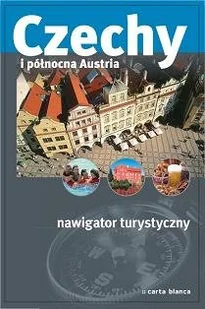 Czechy i Północna Austria. Nawigator Turystyczny - Przewodniki - miniaturka - grafika 1