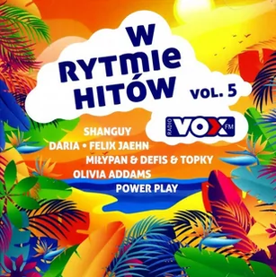 Vox Fm - W Rytmie Hitów. Volume 5 - Pop - miniaturka - grafika 1