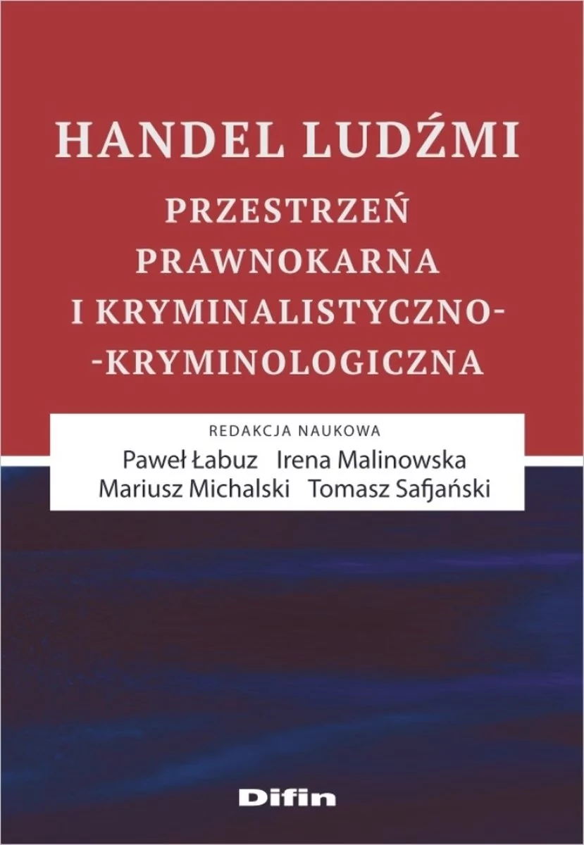 Difin Handel ludźmi - Łabuz Paweł, Malinowska Irena, Michalski Mariusz, Tomasz Safjański