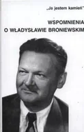 Biografie i autobiografie - Wspomnienia o Władysławie Broniewskim - miniaturka - grafika 1
