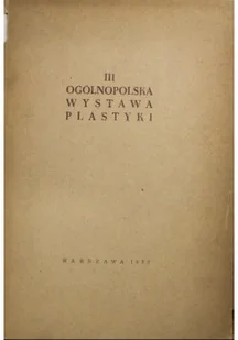 III Ogólnopolska wystawa plastyki - Książki o kulturze i sztuce - miniaturka - grafika 1