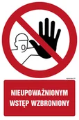 Tablice BHP - GC008 NIEUPOWAŻNIONYM WSTĘP WZBRONIONY, PN - PŁYTA PCV 1MM; (100X150MM) - miniaturka - grafika 1