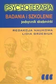 Psychologia - Eneteia Grzesiuk Lidia (red.) Psychoterapia. Badania i szkolenie - miniaturka - grafika 1