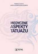 E-booki - nauka - Medyczne aspekty tatuażu - miniaturka - grafika 1