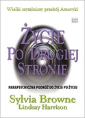 Ezoteryka - Życie Po Drugiej Stronie Sylvia Browne,lindsay Harrison - miniaturka - grafika 1