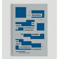 Albumy - architektura - W przejściu. 43 teksty o architekturze i przestrzeni - miniaturka - grafika 1