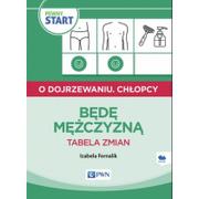 Nauka - Wydawnictwo Szkolne PWN Pewny start O dojrzewaniu Chłopcy Będę mężczyzną Tabela zmian - Izabela Fornalik - miniaturka - grafika 1