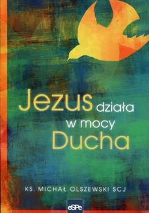 Jezus działa w mocy Ducha - E-booki - religia - miniaturka - grafika 1