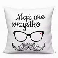Poszewki na poduszki - Poszewka dekoracyjna MĄŻ WIE WSZYSTKO VELVET 40x40 cm - miniaturka - grafika 1