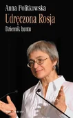 Felietony i reportaże - Udręczona Rosja - miniaturka - grafika 1