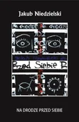 Poezja - Na drodze przed siebie - Jakub Niedzielski - miniaturka - grafika 1