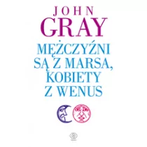 REBIS Mężczyźni są z Marsa, kobiety z Wenus - John Gray, Katarzyna Waller-Pach - Podręczniki dla szkół wyższych - miniaturka - grafika 1