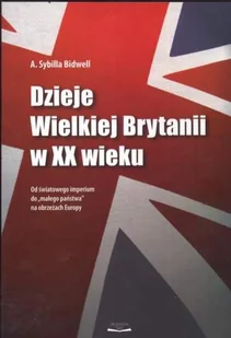 Dzieje Wielkiej Brytanii w XX wieku - Historia świata - miniaturka - grafika 1