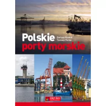 Księży Młyn Polskie porty morskie - Dariusz Konkol, Tomasz Perka - Historia Polski - miniaturka - grafika 1
