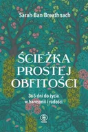Psychologia - Ścieżka prostej obfitości. 365 dni do życia w harmonii i radości - miniaturka - grafika 1