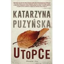 Prószyński Utopce - Katarzyna Puzyńska - Kryminały - miniaturka - grafika 1