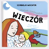 Książki edukacyjne - PAPA MILI Dzień maluszka Wieczór Izabela Michta - miniaturka - grafika 1