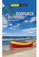 Książki podróżnicze - Pomorze Kaszuby Żuławy Ziemia Lubuska Przewodnik po Polsce - miniaturka - grafika 1