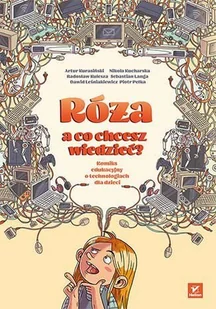Róża, a co chcesz wiedzieć? Komiks edukacyjny o technologiach dla dzieci - ebook PDF - E-booki - komiksy - miniaturka - grafika 1