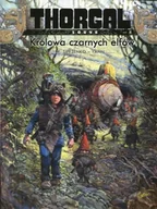 Komiksy dla młodzieży - Thorgal - Louve T.6 Królowa czarnych elfów - miniaturka - grafika 1