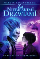 Fantasy - Za niebieskimi drzwiami. Wydanie filmowe - Marcin Szczygielski - książka - miniaturka - grafika 1