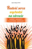 Religia i religioznawstwo - Radość serca wychodzi na zdrowie - miniaturka - grafika 1
