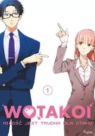 Komiksy dla młodzieży - Wotakoi Miłość jest Trudna dla Otaku Tom 1 - miniaturka - grafika 1