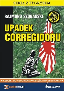 Upadek Corregidoru - Audiobooki - historia - miniaturka - grafika 1
