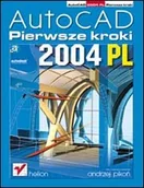 CAD/CAM - AutoCAD 2004 PL. Pierwsze kroki - miniaturka - grafika 1
