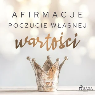 Afirmacje – Poczucie własnej wartości - Audiobooki - poradniki - miniaturka - grafika 1