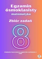 E-booki - nauka - Egzamin ósmoklasisty. Zbiór zadań CKE - miniaturka - grafika 1