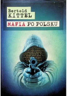 Mafia po polsku - Historia Polski - miniaturka - grafika 2