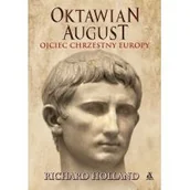Biografie i autobiografie - Oktawian August. Ojciec chrzestny Europy - miniaturka - grafika 1