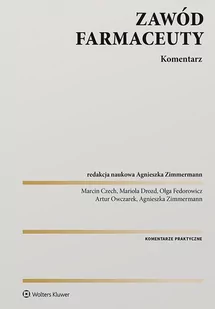 Zawód farmaceuty. Komentarz praktyczny - E-booki - prawo Zawód farmaceuty. Komentarz praktyczny - E-booki - prawo - miniaturka - grafika 1