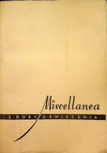 Miscellanea z doby oświecenia 2 - Książki o kulturze i sztuce - miniaturka - grafika 1