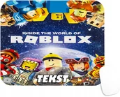 Podkładki pod mysz - PODKŁADKA POD MYSZKĘ Z NADRUKIEM ROBLOX GRY LUDZIKI-TEKST -20X24 - miniaturka - grafika 1