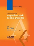 Książki do nauki języka angielskiego - Wiedza Powszechna Powszechny słownik angielsko-polski polsko-angielski - Katarzyna Billip - miniaturka - grafika 1