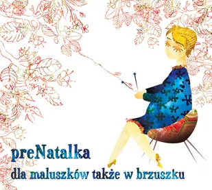 PreNatalka. Dla maluszków także w brzuszku, CD - Muzyka dla dzieci - miniaturka - grafika 1