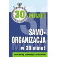 Psychologia - Koenig Dietlef, Roth Susanne, Seiwert Lothar Samoorganizacja w 30 minut - miniaturka - grafika 1